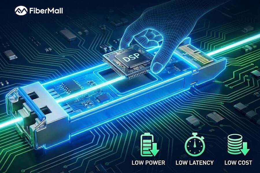 Why Is It Necessary to Remove the DSP Chip in LPO Optical Module Links? 