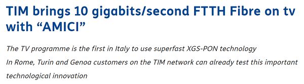 TIM brings 10 gigabits/second FTTH Fibre on tv with AMICI